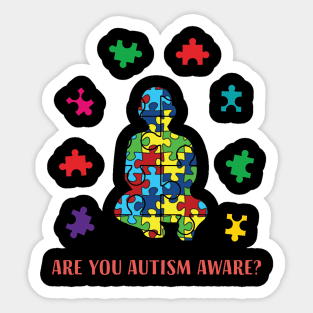 Autism Awareness Day Month Are You Autism Aware Sticker